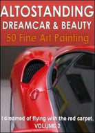 Altostanding dreamcar & beauty Vol.2 di Bva Management, 2012, Youcanprint- ER