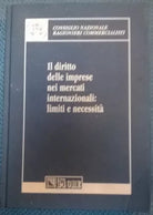  Il diritto delle imprese nei mercati internazionali .. - Il Sole 24ore, 2003- L