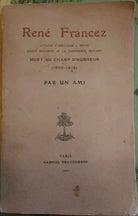 Renè Francez - Par un ami (in lingua francese)  di Renè Francez,  1920