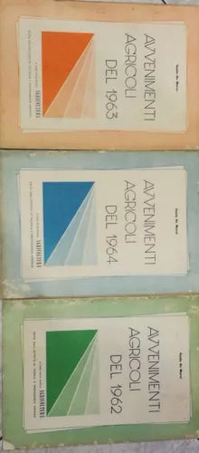 Avvenimenti agricoli del 1962-1963-1964 - De Marzi - 1962 - Agricoltura - lo