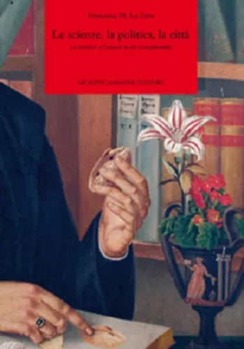 Le scienze, la politica, la città. La botanica a Catania in età risorgimentale -