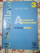 Il Magellano ,continenti exstraeuropei modulo 3 di A.a.v.v, 2004, Lattes-F