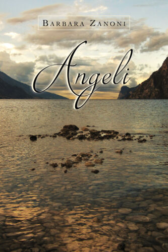 Angeli - di Barbara Zanoni, 2019, Youcanprint