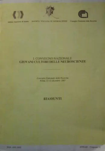 I convegno nazionale - Giovani cultori delle Neuroscienze - Aa. Vv. - 1987