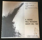 Il segno nell’incisione: inediti del ’900 - Walter Zarroli, De Luca Editore - P