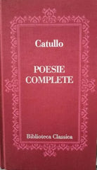 Poesie Complete di Catullo, 1981, Euroclub - ER
