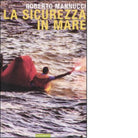 La sicurezza in mare di Roberto Mannucci