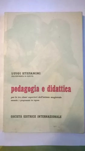 Pedagogia e didattica - Luigi  (1965)