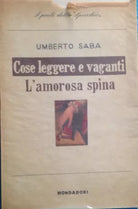 L amorosa spina - Umberto Saba - Mondadori - 1920 - MP