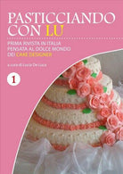 Pasticciando con Lu - Prima rivista in Italia - Primo numero