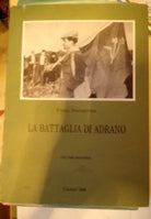 LA BATTAGLIA DI ADRANO - Pietro Maccarrone - Volume secondo