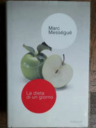 La dieta di un giorno - Messegue - Mondadori,2004 - R