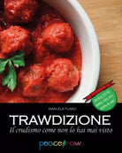 Trawdizione - di Manuela Tilaro, 2020, Youcanprint