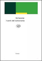 I conti del comunismo - Aldo Schiavone,  1999,  Einaudi 