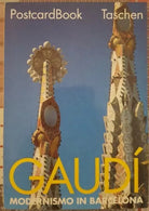 GAUDI’ - MODERNISMO IN BARCELONA 1992 postcardbook Taschen - ER
