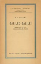 CERVINI M. L. - Galileo Galilei. Antologia. Con introduzione e note. SEI, 1965
