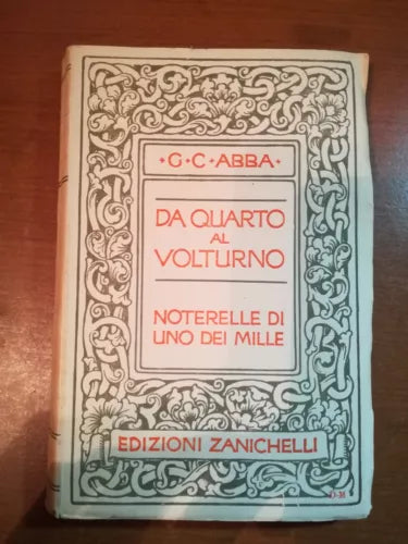 Da quarto al volturno - G.C.Abba - Zanichelli - 1935 - M