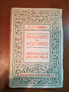 Da quarto al volturno - G.C.Abba - Zanichelli - 1935 - M
