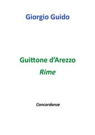 Guittone d’Arezzo - Rime - Giorgio Guido, Youcanprint - P