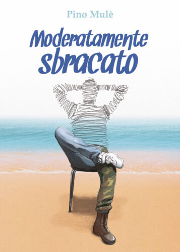 Moderatamente sbracato - di Pino Mule, 2017, Youcanprint - ER