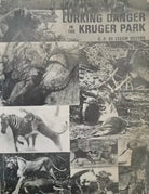 Lurking Danger in the Kruger Park di Leeuw Beyers, C. P. De L. Beyers - ER