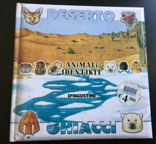 Deserto Ghiacci - Animali Identikit - Chiapponi - Raffo, 2003, Deagostini-P