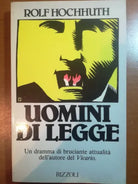 Uomini di legge - Rolf Hochhuth - Rizzoli - 1981 - M