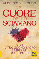Nel cuore dello sciamano