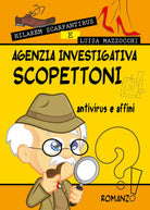 Agenzia investigativa Scopettoni antivirus e affini - Scarpantibus,Mazzocchi - P