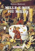 Mille e non piu mille di Renzo Maltoni, 2016, Tabula Fati