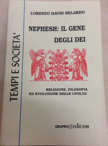 Nephesh: il gene degli dei - Lorenzo Davis Belardo, 1999, Gruppo Edicom