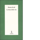 La linea della vita di Hanna Krall