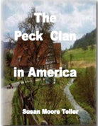 The Peck Clan In America Vol I