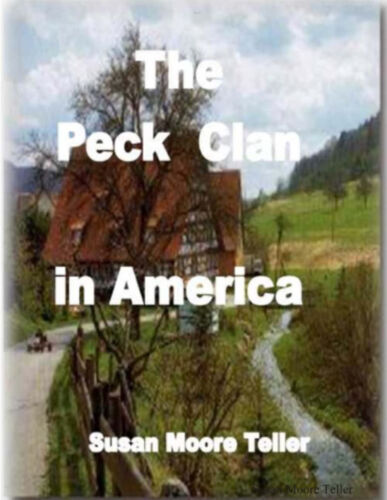 The Peck Clan In America Vol I