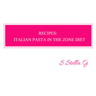 Recipes: italian pasta in the zone diet. Balance meals, low carb