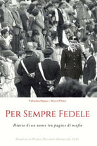 Per Sempre Fedele di Valentina Rigano, Marco D’Aleo, 2018, Youcanprint - ER