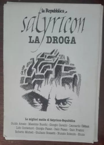 Satirico la droga, le migliori matite di satirico-Repubblica - Giorgio Fasan - A