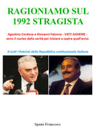 Ragioniamo sul 1992 stragista - Francesco Spano, Youcanprint - P