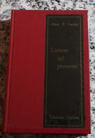 L’amore del prossimo di Mons. F. Cuttaz, 1961, Paoline-F