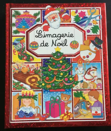L’imagerie de Noel - Emilie Beaumont, Editions Fleurus - P