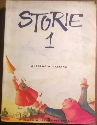 Storie 1 - Antologia italiana - Didaké - 2000, Scolastiche Bruno Mondadori - L 