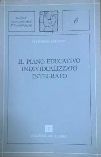 Il piano educativo individualizzato integrato - Stanzial 1990, del Cerro Ca