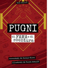 Pugni di fama e di sventura di Iacopo Ricci