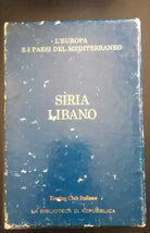 L’europa e i paesi del mediterraneo Siria Libano - Autori Vari - P
