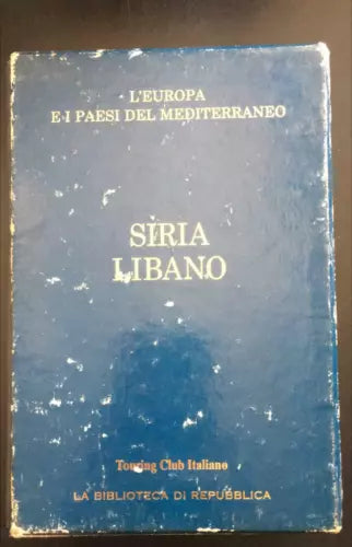 L’europa e i paesi del mediterraneo Siria Libano - Autori Vari - P