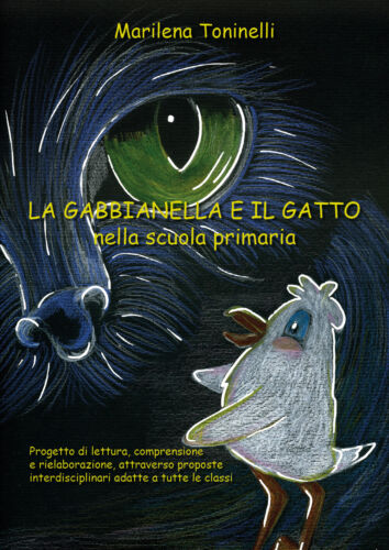 LA GABBIANELLA E IL GATTO nella scuola primaria - Marilena Toninelli - P