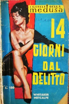 14 giorni dal delitto di Whitaker Metcalfe, 1961, I Gialli Della Medusa - ER