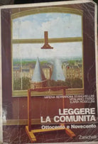 Leggere la Comunita Ottocento - Novecento - Aa. Vv. - 1987 - Zanichelli - lo