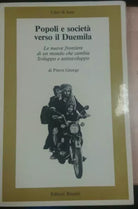 POPOLI E SOCIETà VERSO IL DUEMILA - PIERRE GEORGE - EDITORI RIUNITI -1983 - M
