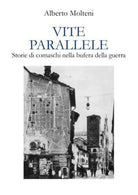 Vite parallele di Alberto Molteni